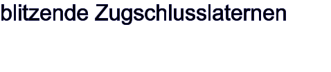 blitzende Zugschlusslaternen