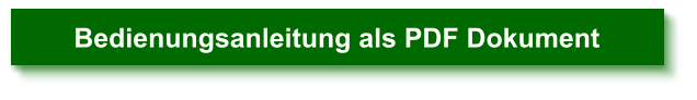 Bedienungsanleitung als PDF Dokument