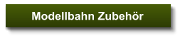Modellbahn Zubehr