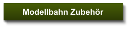 Modellbahn Zubehr