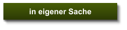 in eigener Sache
