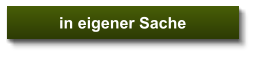 in eigener Sache