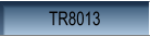 TR8013